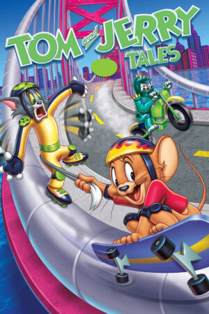 Tom and Jerry Tales (Phần 1) Tom and Jerry Tales (Phần 1)